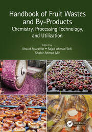 Handbook of Fruit Wastes and By-Products: Chemistry, Processing Technology, and Utilization book cover