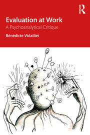 Evaluation at Work: A Psychoanalytical Critique book cover