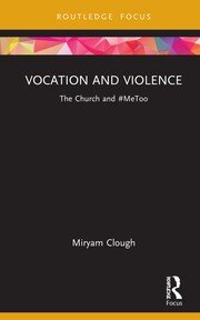 Vocation and Violence: The Church and #MeToo book cover