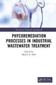 Phycoremediation Processes in Industrial Wastewater Treatment book cover