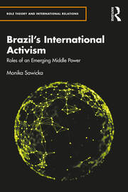 Brazil's International Activism: Roles of an Emerging Middle Power book cover