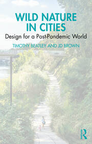 Wild Nature in Cities: Design for a Post-Pandemic World book cover