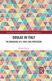 Doulas in Italy: The Emergence of a 'New' Care Profession book cover