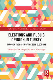 Elections and Public Opinion in Turkey: Through the Prism of the 2018 Elections book cover