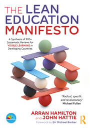 The Lean Education Manifesto: A Synthesis of 900+ Systematic Reviews for Visible Learning in Developing Countries book cover