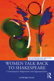 Women Talk Back to Shakespeare: Contemporary Adaptations and Appropriations book cover