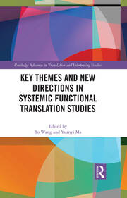 Key Themes and New Directions in Systemic Functional Translation Studies book cover