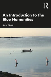 An Introduction to the Blue Humanities book cover