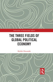 The Three Fields of Global Political Economy book cover