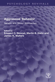 Aggressive Behavior: Genetic and Neural Approaches book cover