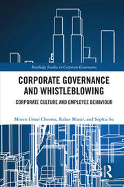 Corporate Governance and Whistleblowing: Corporate Culture and Employee Behaviour book cover