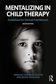Mentalizing in Child Therapy: Guidelines for Clinical Practitioners book cover
