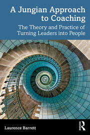 A Jungian Approach to Coaching: The Theory and Practice of Turning Leaders into People book cover