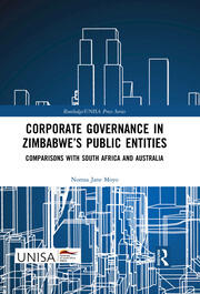 Corporate Governance in Zimbabwe’s Public Entities: Comparisons with South Africa and Australia book cover
