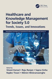 Healthcare and Knowledge Management for Society 5.0: Trends, Issues, and Innovations book cover