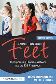 Learning on Your Feet: Incorporating Physical Activity into the K–8 Classroom book cover