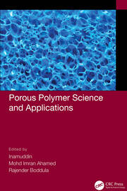 Porous Polymer Science and Applications book cover