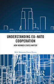 Understanding EU-NATO Cooperation: How Member-States Matter book cover