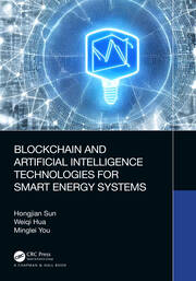 Blockchain and Artificial Intelligence Technologies for Smart Energy Systems book cover