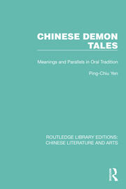 Chinese Demon Tales: Meanings and Parallels in Oral Tradition book cover
