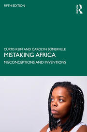 Mistaking Africa: Misconceptions and Inventions book cover