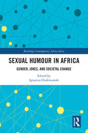 Sexual Humour in Africa: Gender, Jokes, and Societal Change book cover