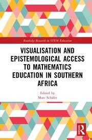 Visualisation and Epistemological Access to Mathematics Education in Southern Africa book cover
