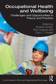 Occupational Health and Wellbeing: Challenges and Opportunities in Theory and Practice book cover