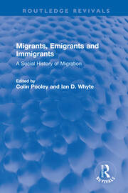 Migrants, Emigrants and Immigrants: A Social History of Migration book cover