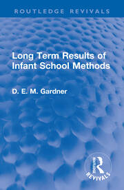 Long Term Results of Infant School Methods book cover
