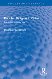 Popular Religion in China: The Imperial Metaphor book cover