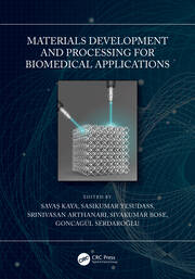 Materials Development and Processing for Biomedical Applications book cover