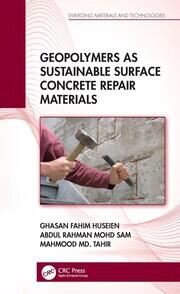 Geopolymers as Sustainable Surface Concrete Repair Materials book cover