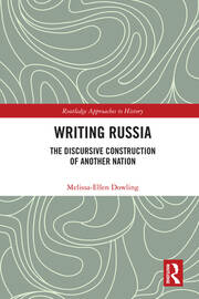 Writing Russia: The Discursive Construction of AnOther Nation book cover