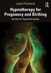 Hypnotherapy for Pregnancy and Birthing: Scripts for Hypnotherapists book cover