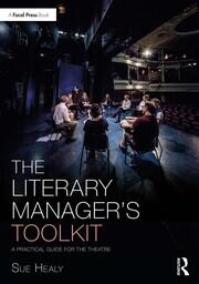 The Literary Manager's Toolkit: A Practical Guide for the Theatre book cover