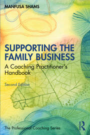 Supporting the Family Business: A Coaching Practitioner's Handbook book cover