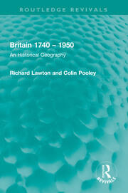 Britain 1740 – 1950: An Historical Geography book cover
