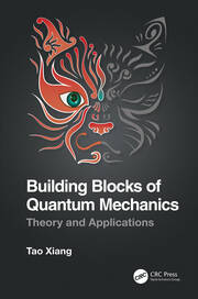 Building Blocks of Quantum Mechanics: Theory and Applications book cover