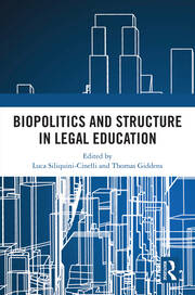 Biopolitics and Structure in Legal Education book cover