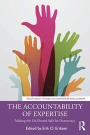 The Accountability of Expertise: Making the Un-Elected Safe for Democracy book cover