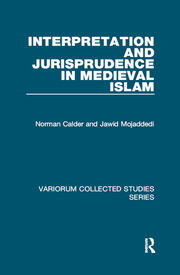 Interpretation and Jurisprudence in Medieval Islam book cover