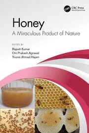 Honey: A Miraculous Product of Nature book cover