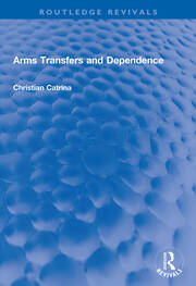Arms Transfers and Dependence book cover