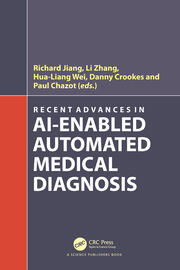 Recent Advances in AI-enabled Automated Medical Diagnosis book cover