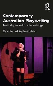 Contemporary Australian Playwriting: Re-visioning the Nation on the Mainstage book cover