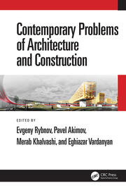 Contemporary Problems of Architecture and Construction: Proceedings of the 12th International Conference on Contemporary Problems of Architecture and Construction (ICCPAC 2020), 25-26 November 2020, Saint Petersburg, Russia book cover