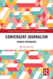 Convergent Journalism: Chinese Approaches book cover