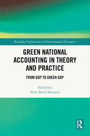 Green National Accounting in Theory and Practice: From GDP to Green GDP book cover