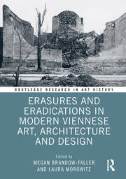 Erasures and Eradications in Modern Viennese Art, Architecture and Design book cover